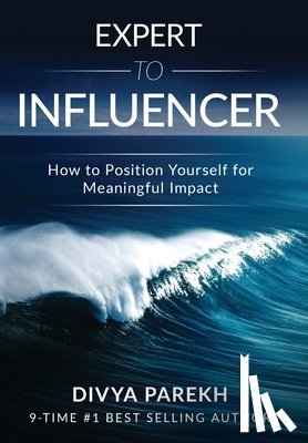 Parekh, Divya - Expert to Influencer