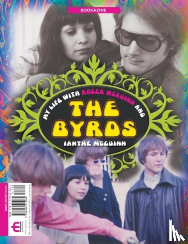McGuinn, Ianthe - My Life With Roger McGuinn and The Byrds Bookazine