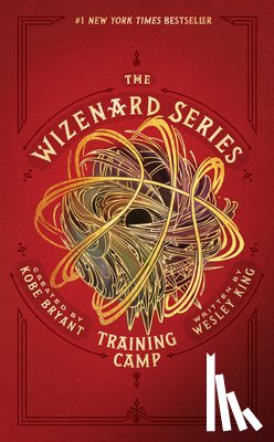 King, Wesley - The Wizenard Series: Training Camp