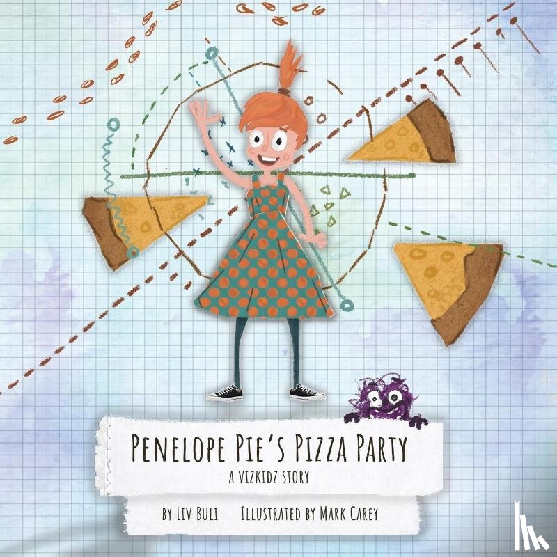 Buli, LIV - Penelope Pie's Pizza Party
