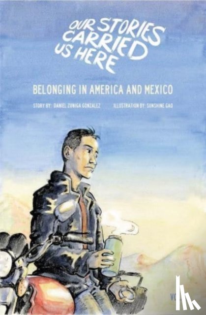 Zuniga Gonzalez, Daniel - Belonging in America and Mexico