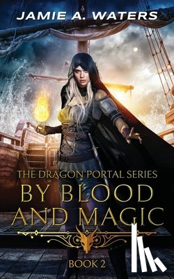 Waters, Jamie a - By Blood and Magic