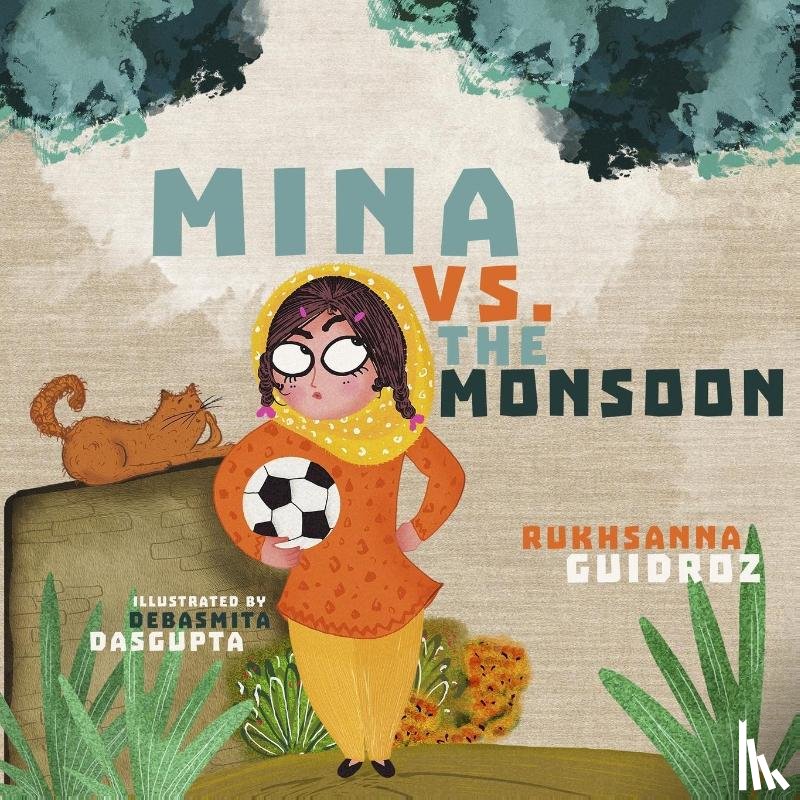 Guidroz, Rukhsanna - Mina vs. the Monsoon