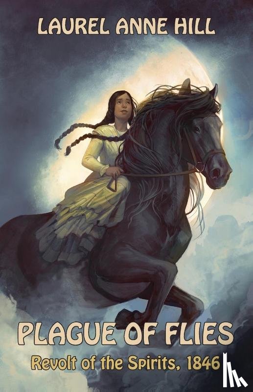 Hill, Laurel Anne - Plague of Flies