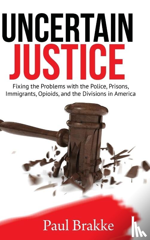 Brakke, Paul - Uncertain Justice