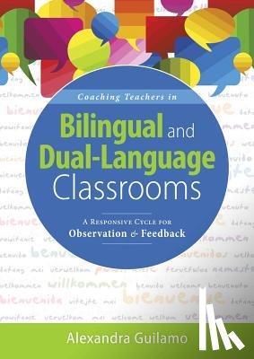 Guilamo, Alexandra - Coaching Teachers in Bilingual and Dual-Language Classrooms: A Responsive Cycle for Observation and Feedback (Dual-Language Instructional Coaching for