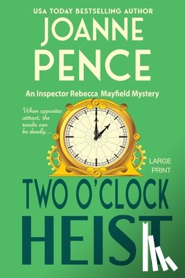 Pence, Joanne - Two O'Clock Heist [Large Print]