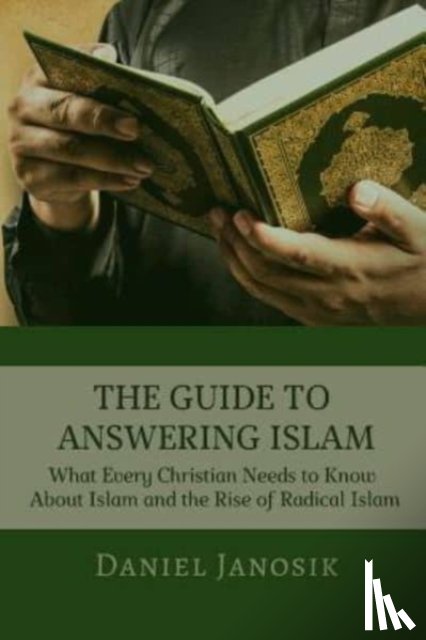 Janosik, Daniel - The Guide to Answering Islam