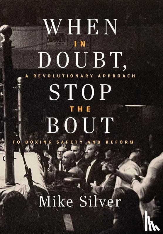 Silver, Mike - When In Doubt, Stop the Bout