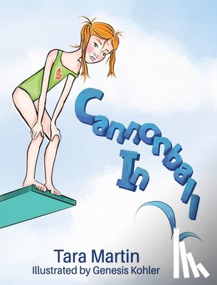 Martin, Tara - Cannonball In!