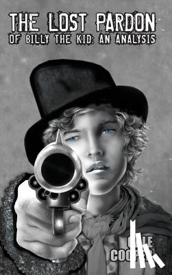 Cooper, Gale - The Lost Pardon of Billy the Kid