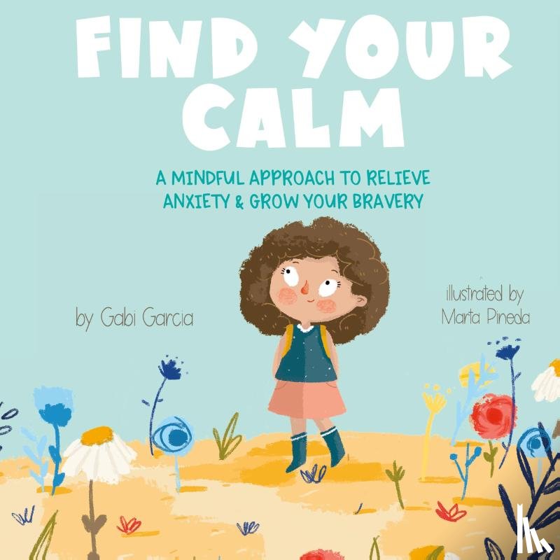 Garcia, Gabi - Find Your Calm