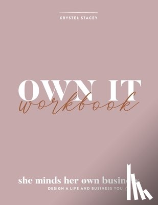 Stacey, Krystel - OWN IT