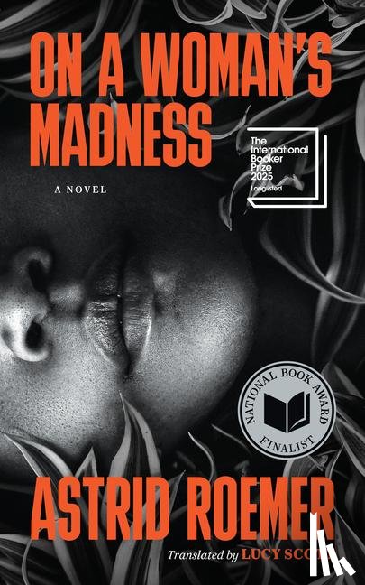 Roemer, Astrid - On a Woman's Madness