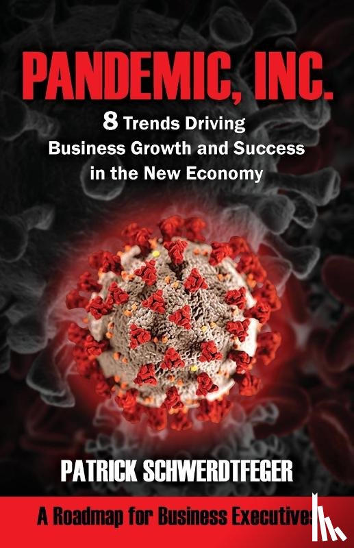 Schwerdtfeger, Patrick - Pandemic, Inc.