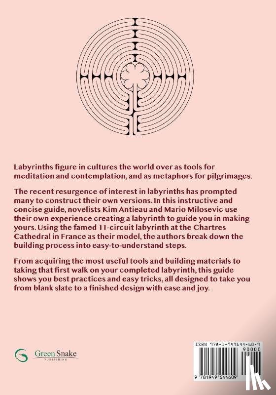 Antieau, Kim, Milosevic, Mario - Kim and Mario Build a Labyrinth and So Can You