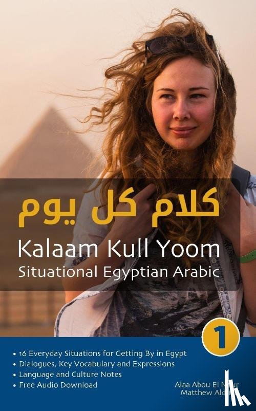 Abou El Nour, Alaa, Aldrich, Matthew - Situational Egyptian Arabic 1