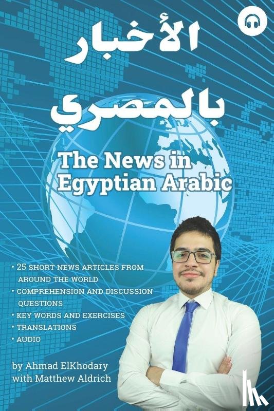 Elkhodary, Ahmad, Aldrich, Matthew - The News in Egyptian Arabic