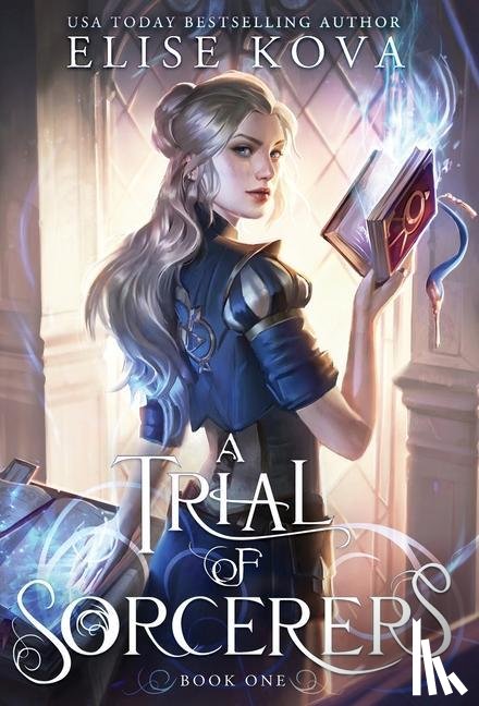 Kova, Elise - A Trial of Sorcerers