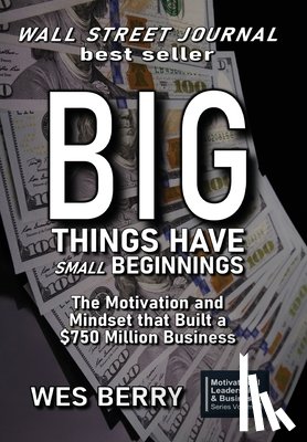 Berry, Wes - Berry, W: Big Things Have Small Beginnings