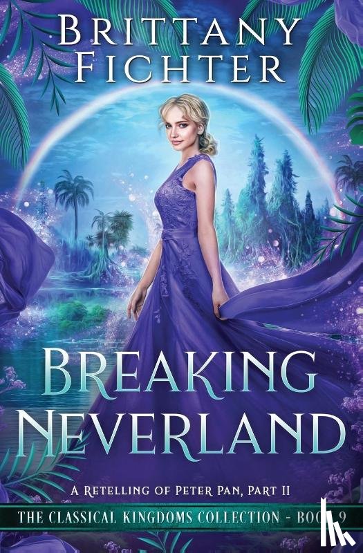 Fichter, Brittany - Breaking Neverland