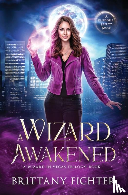 Fichter, Brittany - A Wizard Awakened