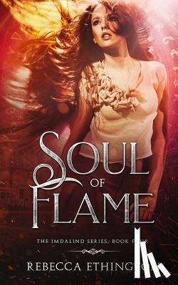 Ethington, Rebecca - Soul of Flame