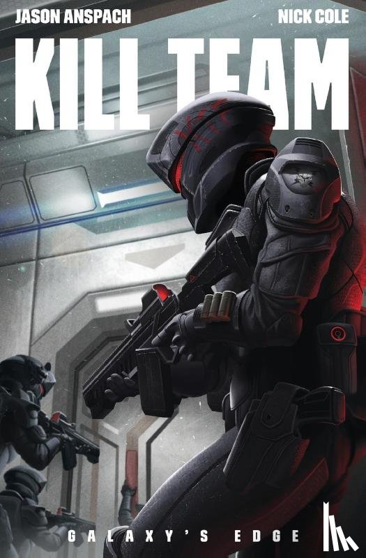 Anspach, Jason, Cole, Nick - Kill Team