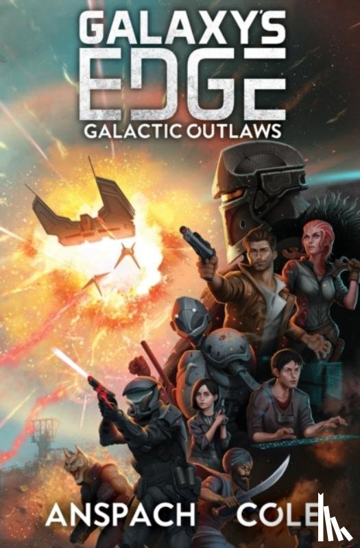 Anspach, Jason, Cole, Nick - Galactic Outlaws