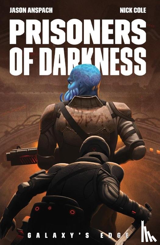 Cole, Nick, Anspach, Jason - Prisoners of Darkness