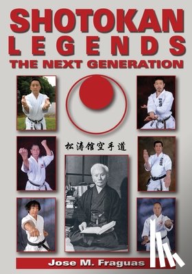 Fraguas, Jose M. - Shotokan Legends