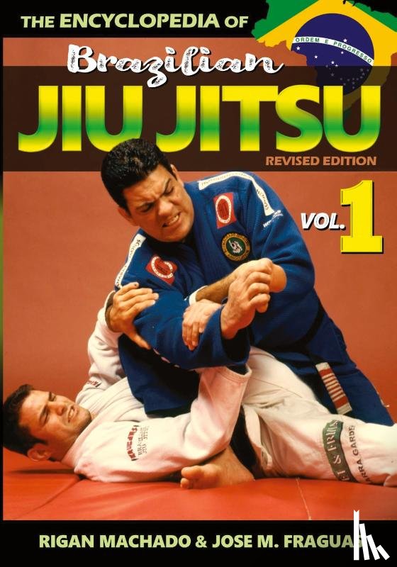 Machado Rigan, Rigan, Fraguas M. Jose, Jose - Encyclopedia of Brazilian Jiu-Jitsu