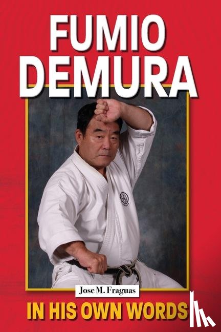 Fraguas, Jose M. - FUMIO DEMURA IN HIS OWN WORDS