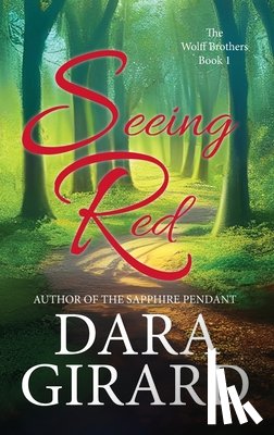 Girard, Dara - Seeing Red (Large Print Edition)