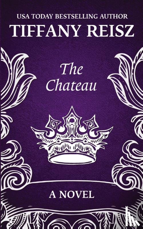 Reisz, Tiffany - The Chateau