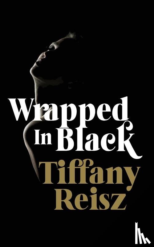 Reisz, Tiffany - Wrapped in Black