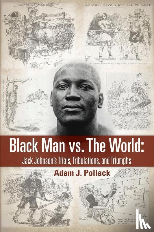 Pollack, Adam J - Black Man vs. The World