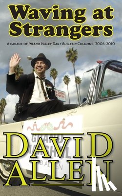 Allen, David - Waving at Strangers