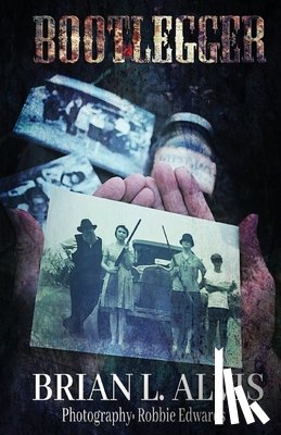 Alvis, Brian - Bootlegger