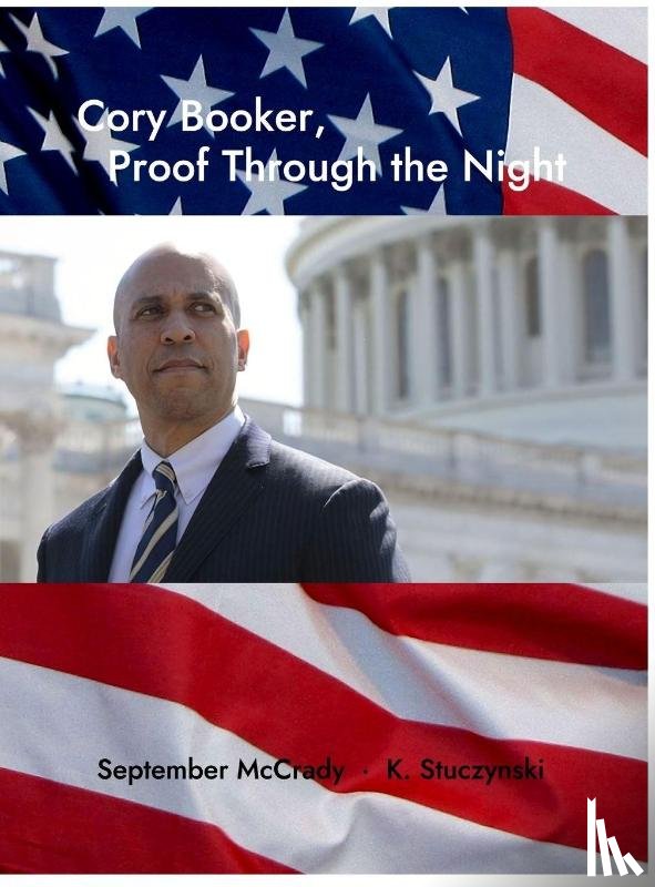  - Cory Booker, Proof Through the Night