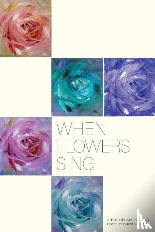  - When Flowers Sing
