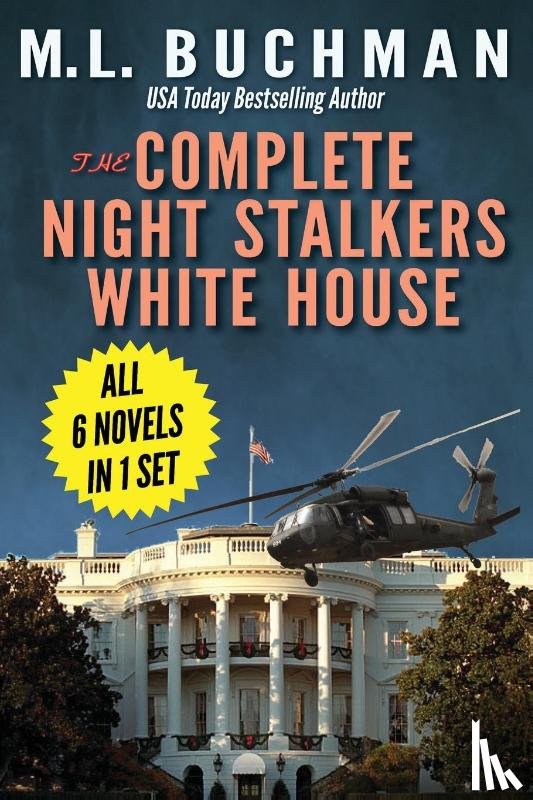Buchman, M L - The Complete Night Stalkers White House