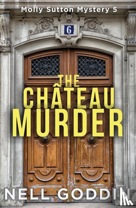 Goddin, Nell - The Chateau Murder