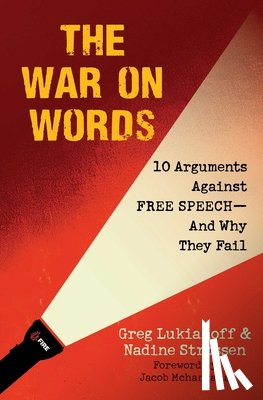 Lukianoff, Greg, Strossen, Nadine - The War On Words