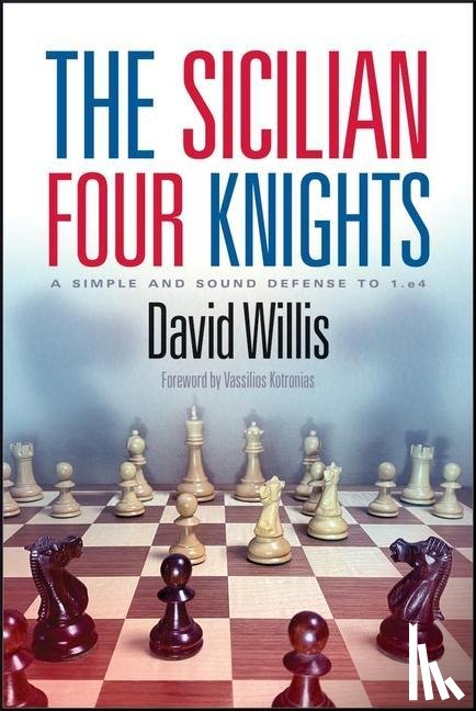 Willis, David, Kotronias, Vassilios - SICILIAN 4 KNIGHTS