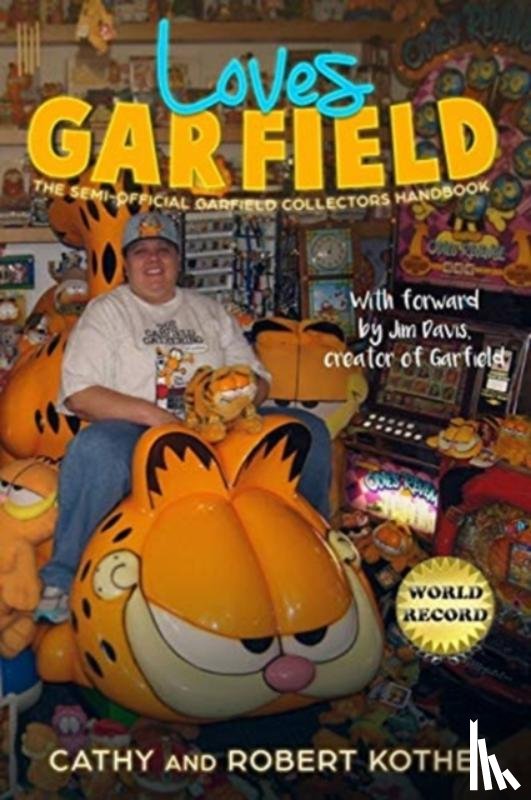 Kothe, Cathy, Kothe, Robert - Loves Garfield