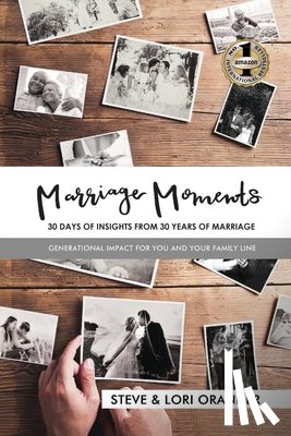 Orander, Steve, Orander, Lori - Orander, S: Marriage Moments