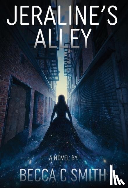 Smith, Becca C - Jeraline's Alley