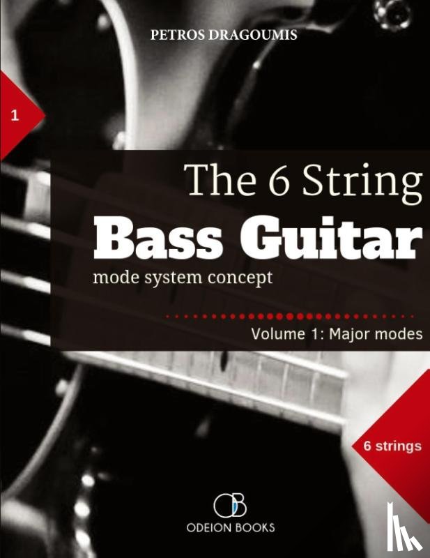 Dragoumis, Petros - The 6 String Bass Guitar