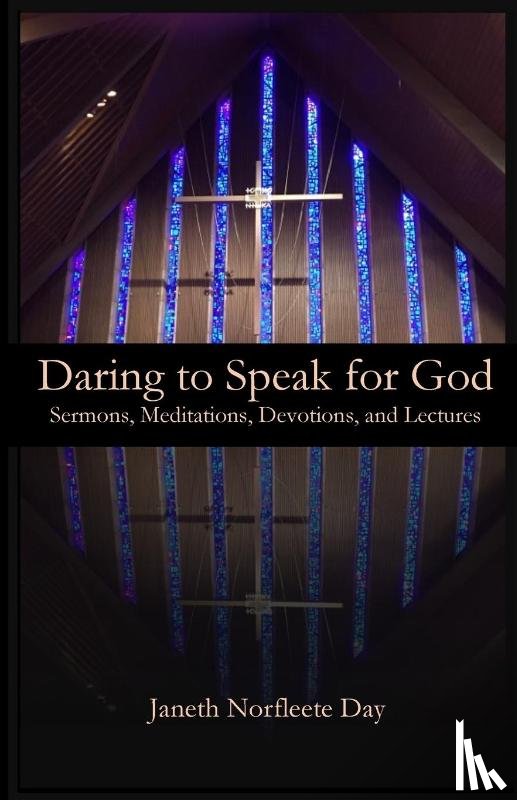 Day, Janeth Norfleete - Daring to Speak for God